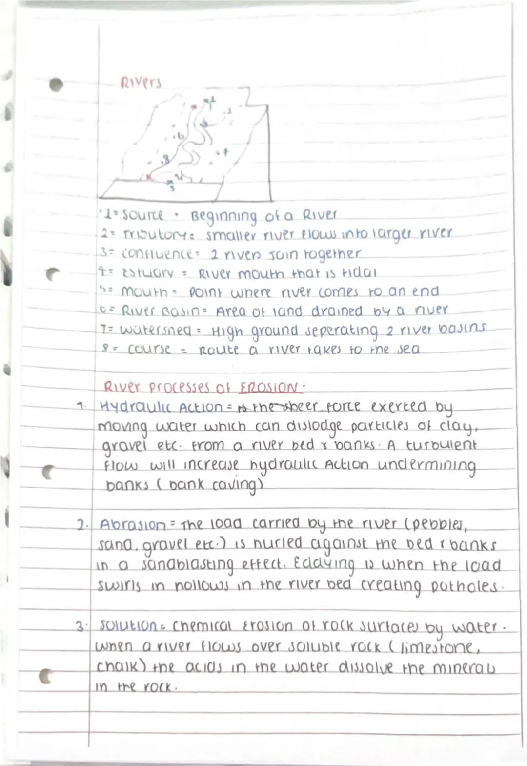 Rivers

1 source. Beginning of a River

2 rributory: smaller river flows into larger river

3= confluence 2 river sain together

4 Estuary R