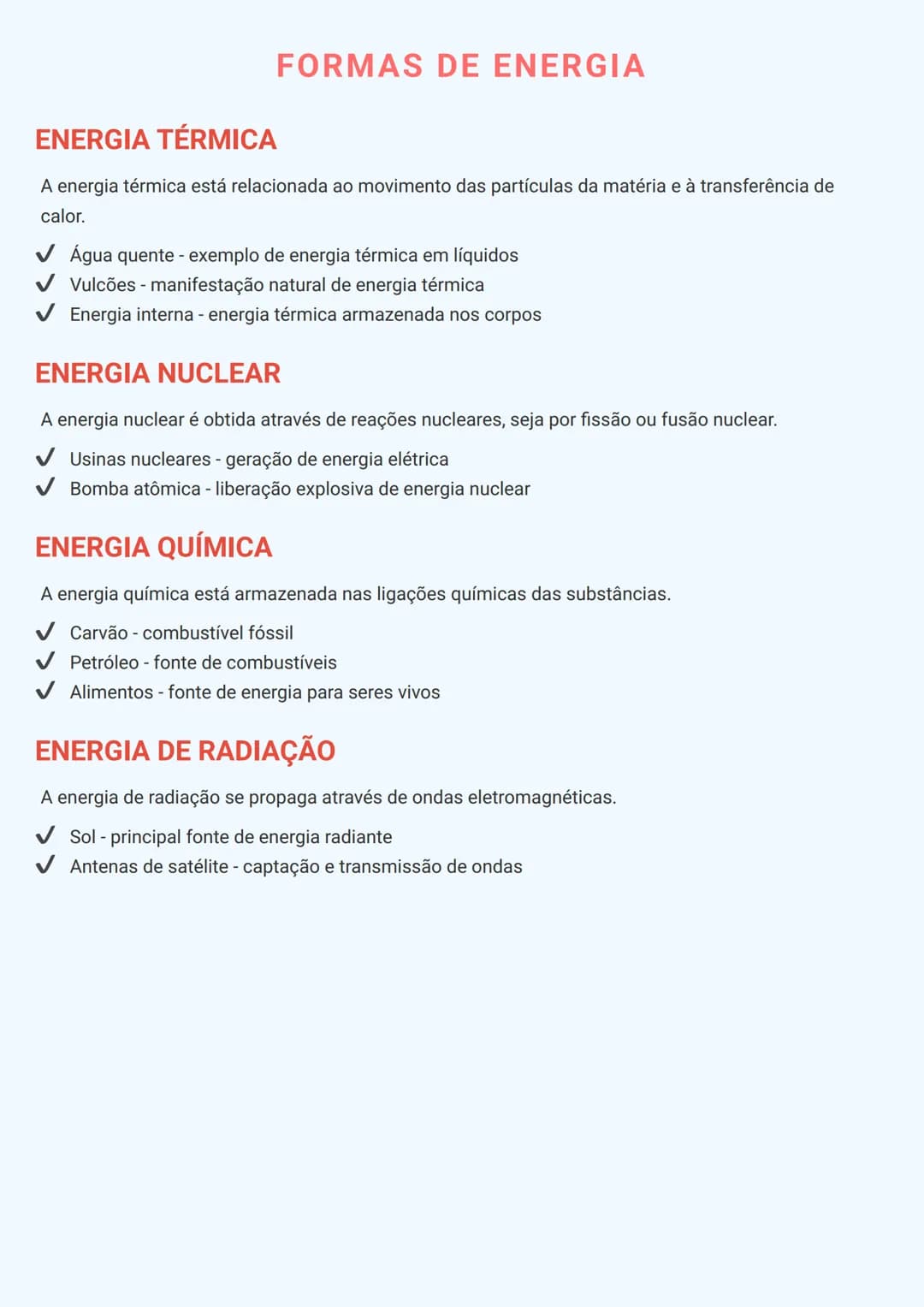 # FORMAS DE ENERGIA

ENERGIA TÉRMICA

A energia térmica está relacionada ao movimento das partículas da matéria e à transferência de
calor.
