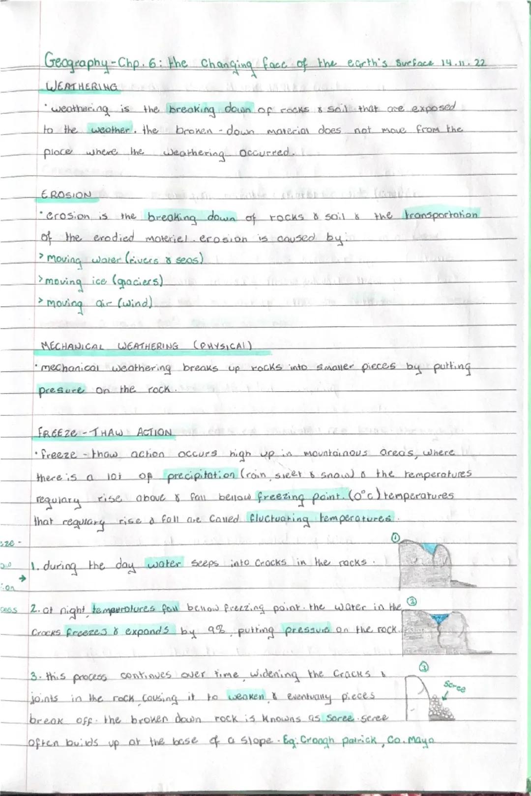 Geography-Chp. 6: the Changing face of the earth's surface 14.11.22

WEATHERING

*   weathering is the breaking down of rocks & soil that ar