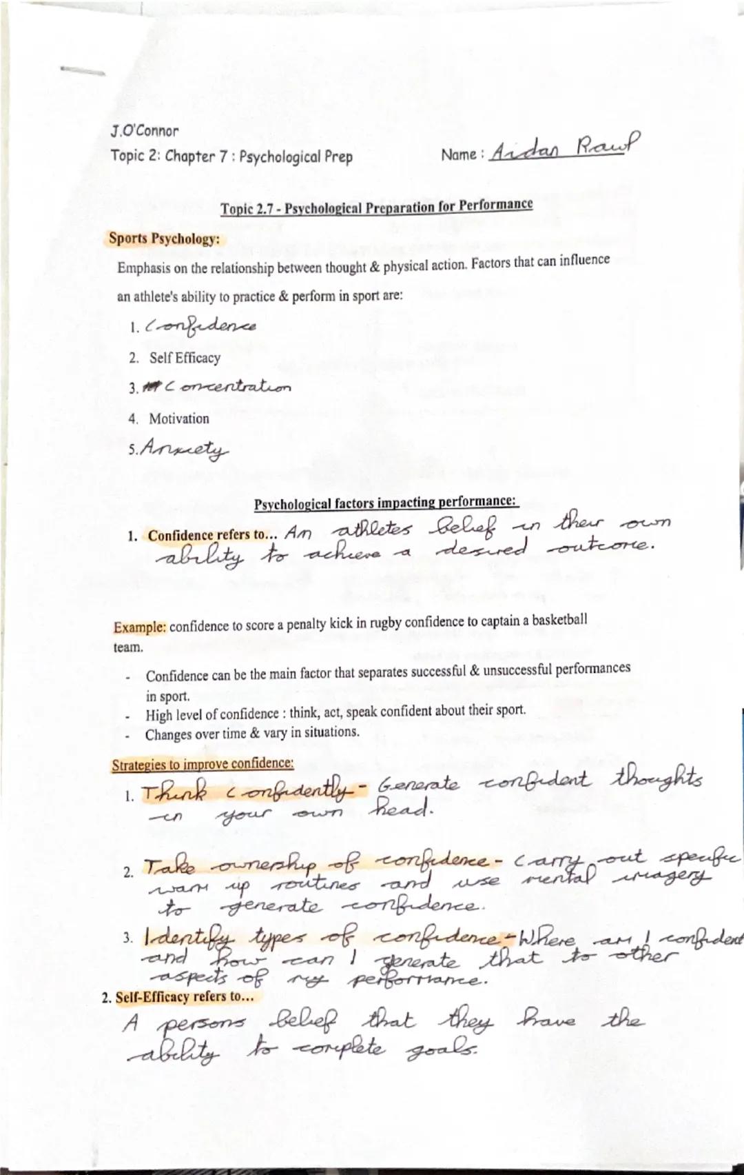 J.O'Connor

Topic 2: Chapter 7: Psychological Prep

Sports Psychology:
Name: Ardan Rawl

Topic 2.7-Psychological Preparation for Performance