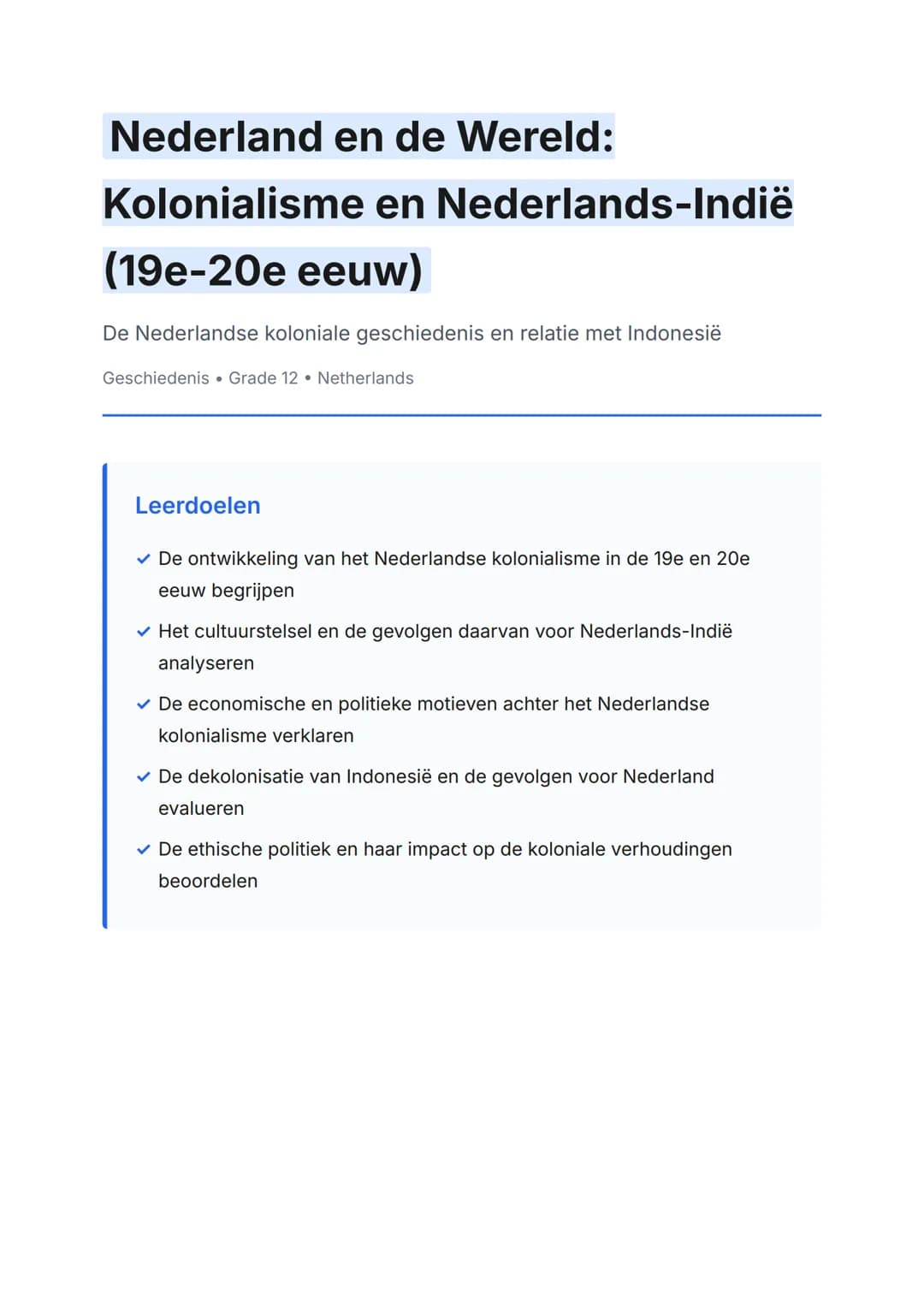 Nederland en de Wereld:
Kolonialisme en Nederlands-Indië
(19e-20e eeuw)
De Nederlandse koloniale geschiedenis en relatie met Indonesië
Gesch