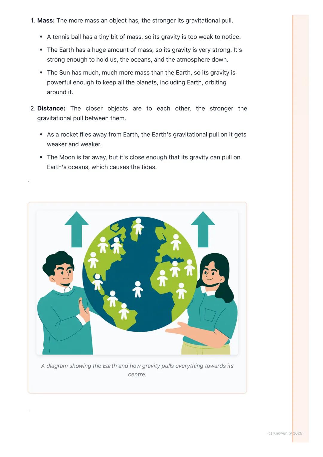 # Gravity

## What is gravity?

Gravity is an invisible force. It's a pulling force that attracts objects towards
each other. Here on Earth,