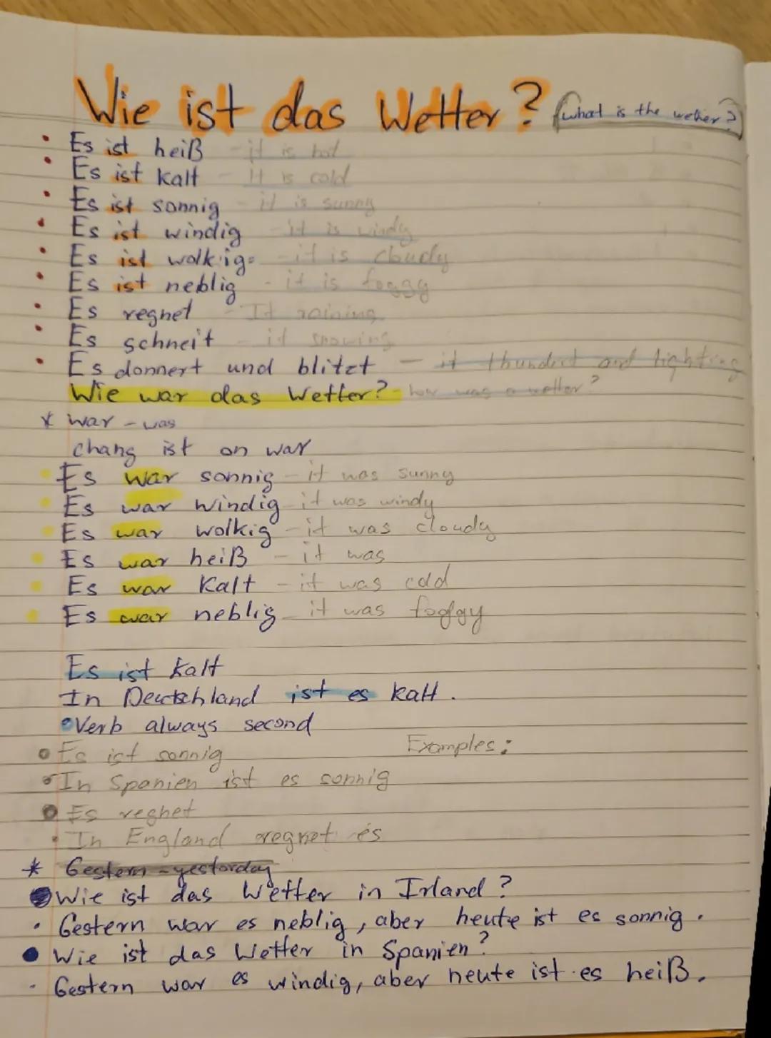 # Wie ist das Wetter? furat in the weber?

*   Es ist heißt - bot
*   Es ist kalt - cold
*   Es ist sonnig - what is it is sunny
*   Es ist 