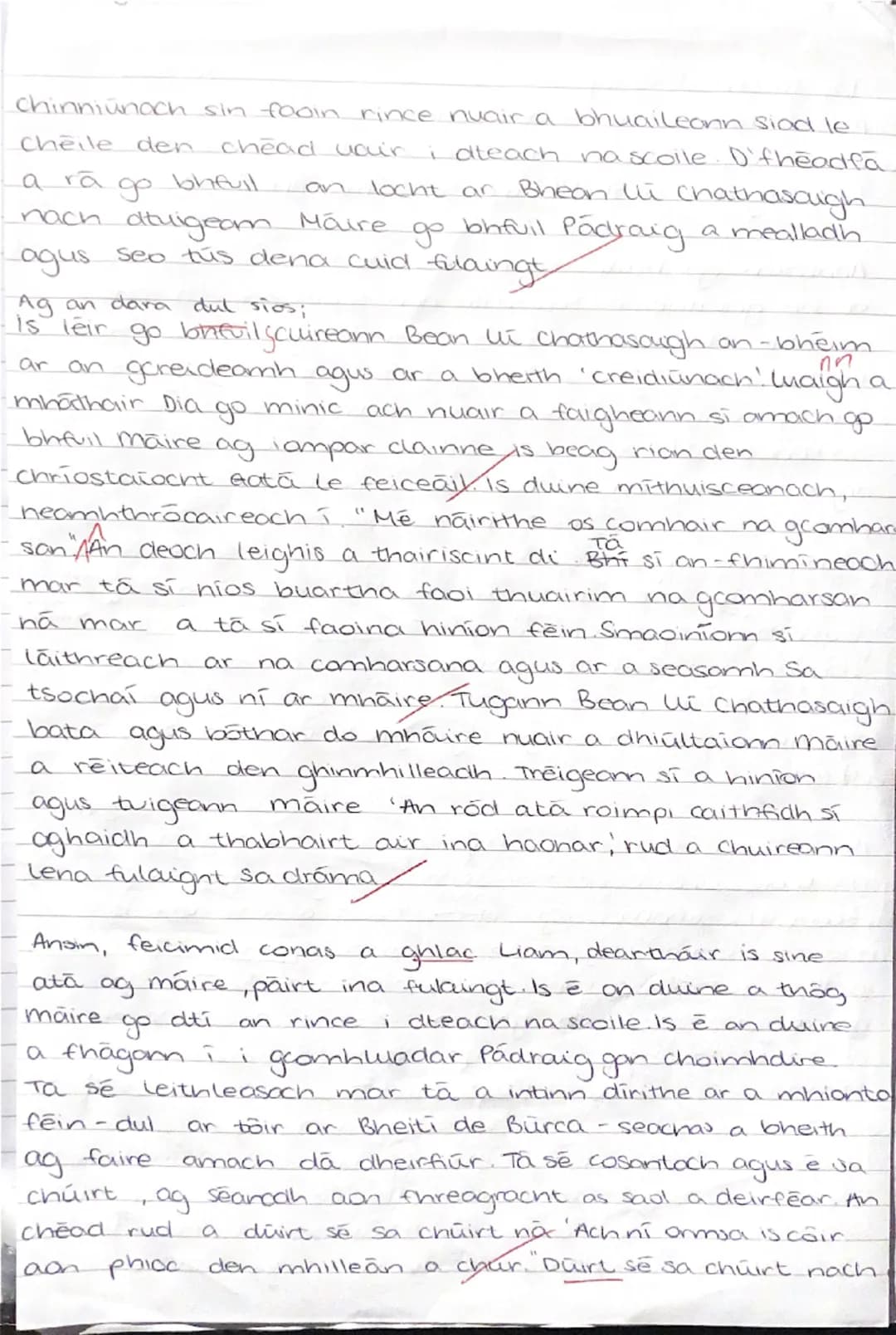 Emily Jone

An Triail Essay
20 sept
"An muintir fein - a máthair agus a deartháireachta
Liam agus Sean - is cuis le cuid mhör den
fhulaight 