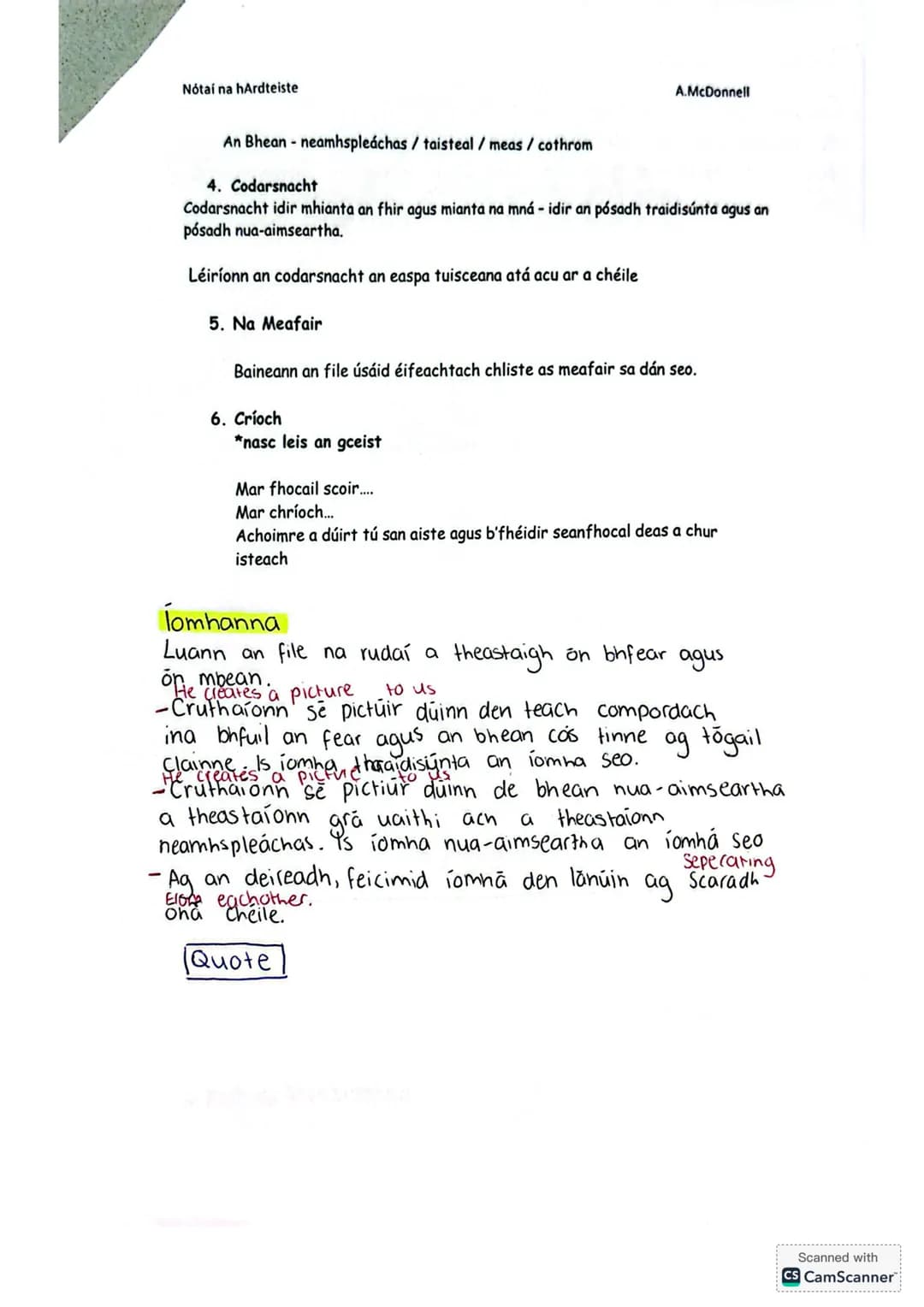 Nótaí na hArdteiste
Divorce
# Colscaradh
A.McDonnell
Colscaradh
He desired a woman
Shantaigh sé bean
I nead a chine,
faoiseamh is gea