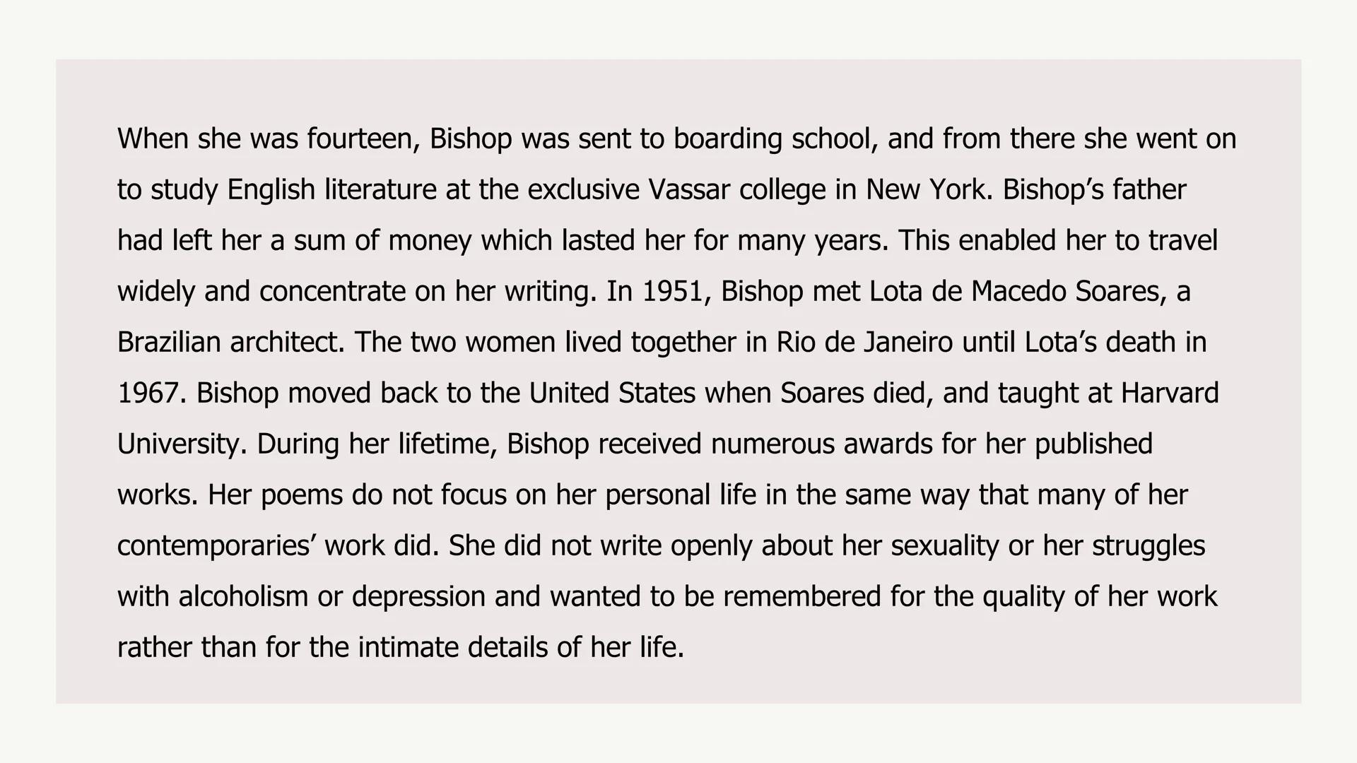 # The Poetry of Elizabeth
Bishop
Aoife O'Driscoll www.aoifesnotes.com # Elizabeth Bishop
## Brief Biography
Elizabeth Bishop was born in M