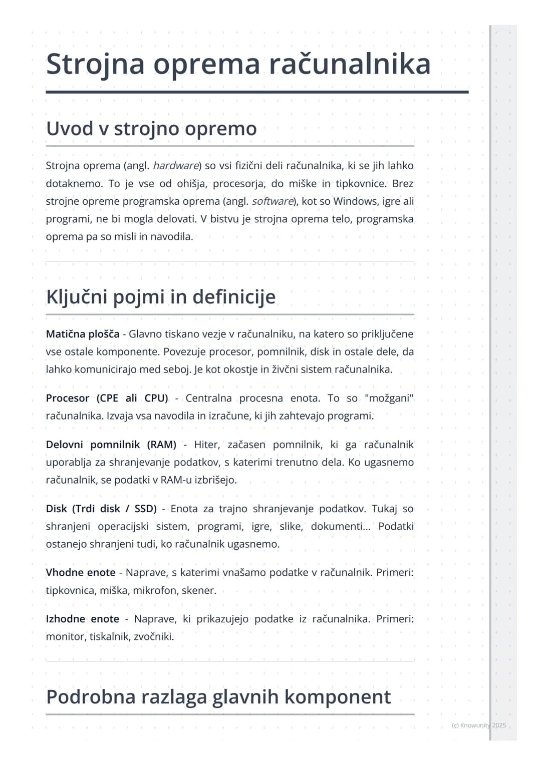 # Strojna oprema računalnika
## Uvod v strojno opremo
Strojna oprema (angl. hardware) so vsi fizični deli računalnika, ki se jih lahko
dot
